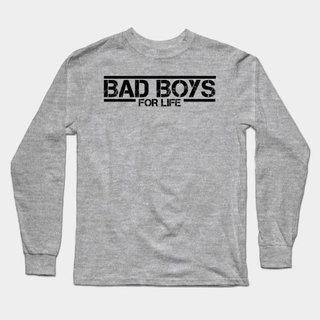 Bad Boys For Life Long Sleeve T-Shirt by Maskumambang